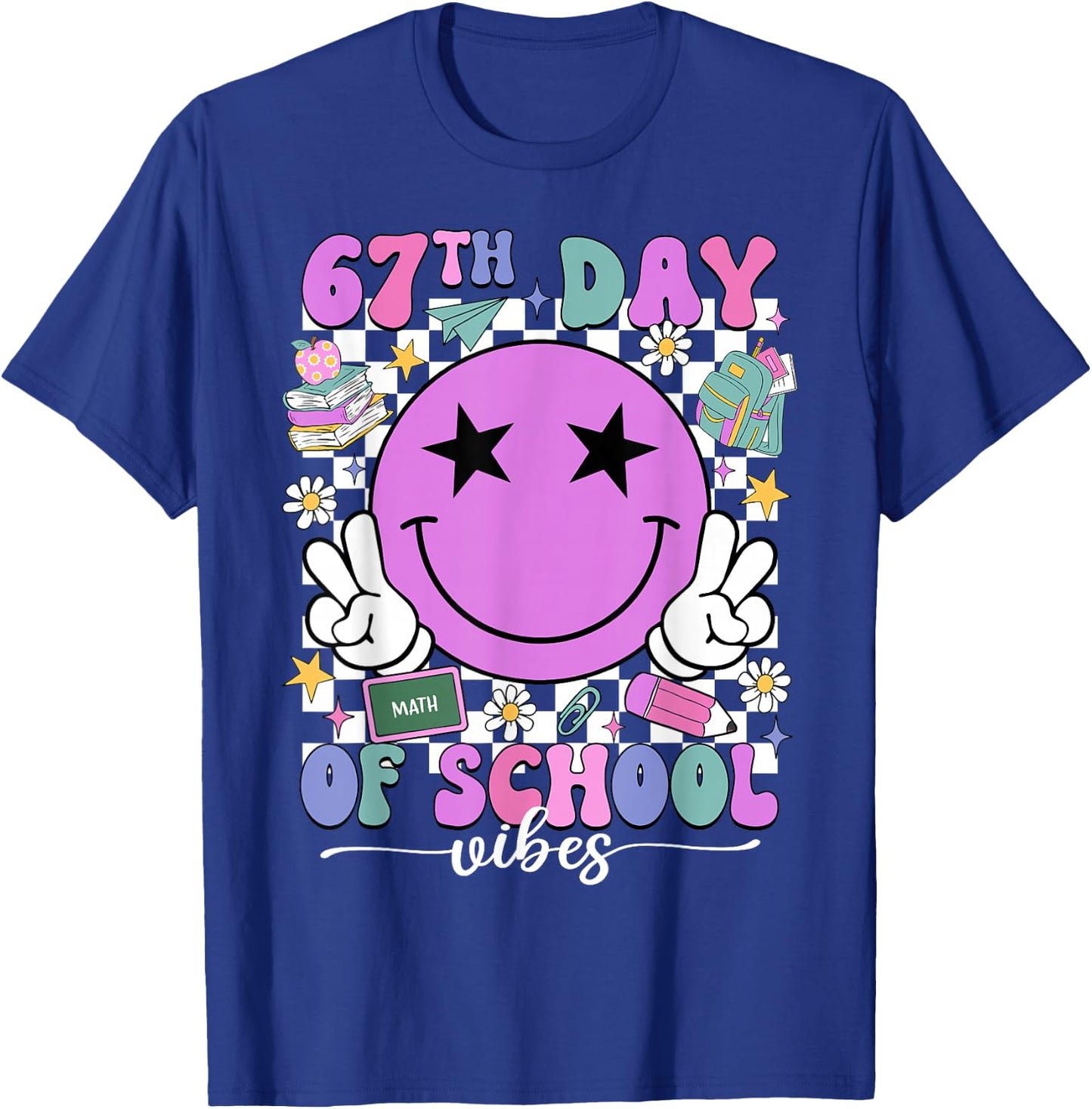 Happy 67th Day of School Vibes Smile Face 67 Days of School T-Shirt - T-Shirt | Royal