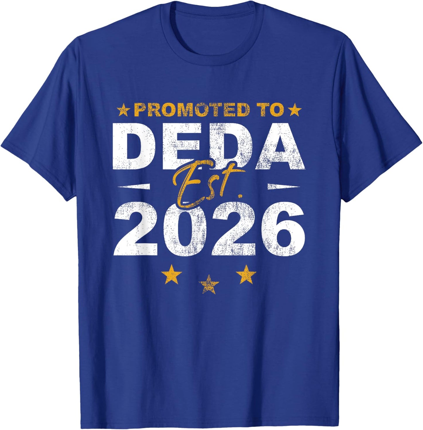 Promoted to Deda 2026 Funny New Grandpa Reveal T-Shirt - T-Shirt | Royal