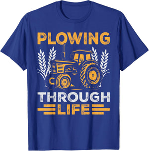 Plowing Through Life Farmers Tractor Enthusiasts Rustic T-Shirt - T-Shirt | Royal