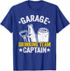 Funny Beer Garage Drinker Garage Drinking Team Captain T-Shirt - T-Shirt | Royal