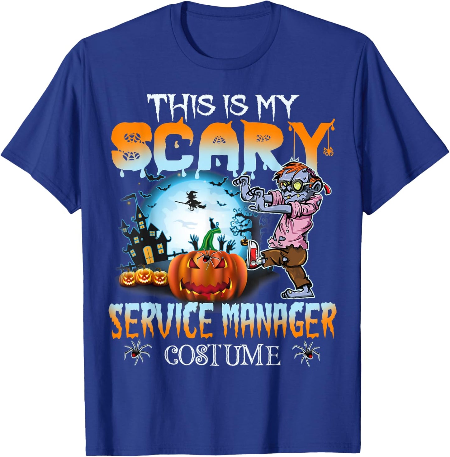This Is My Scary Service Manager Costume Pumpkin Halloween T-Shirt - T-Shirt | Royal