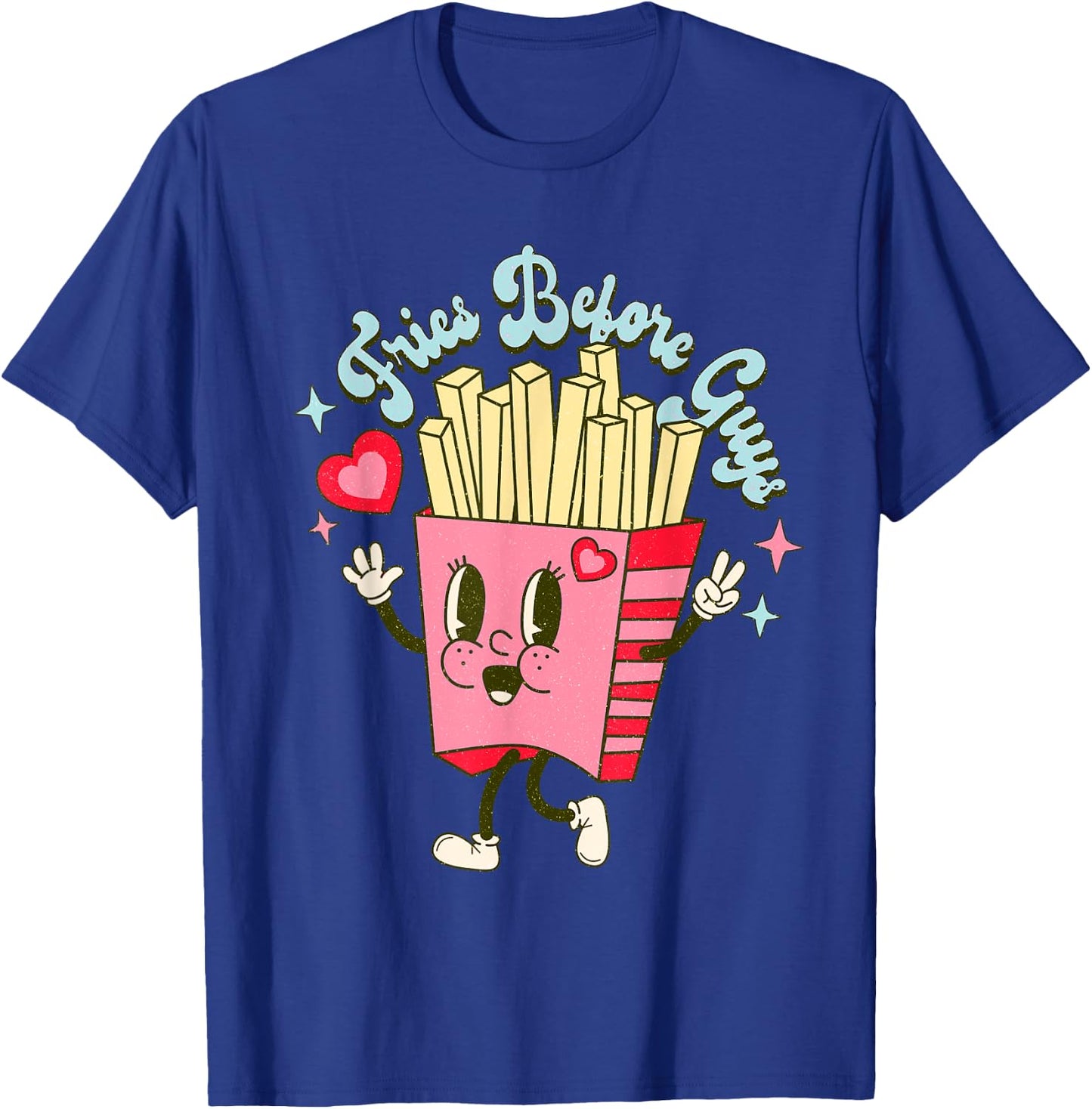 Valentine's Day Fries Before Guys, Best Friends Forever, BFF T-Shirt - T-Shirt | Royal