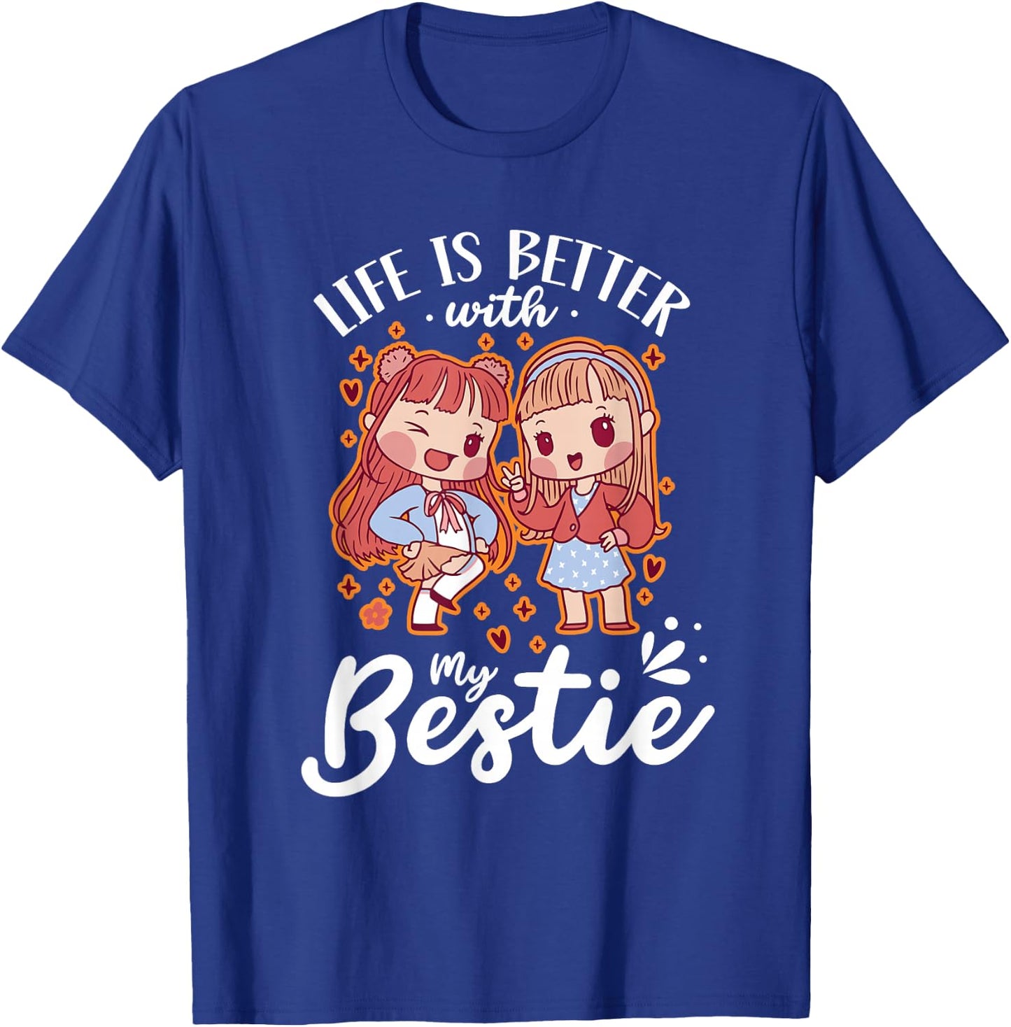Life Is Better With My Bestie Best Friend Cute Besties T-Shirt - T-Shirt | Royal