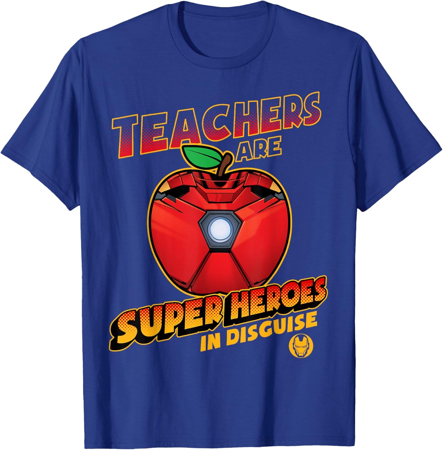 Marvel Teachers Are Super Heroes In Disguise Iron Man T-Shirt - T-Shirt | Royal