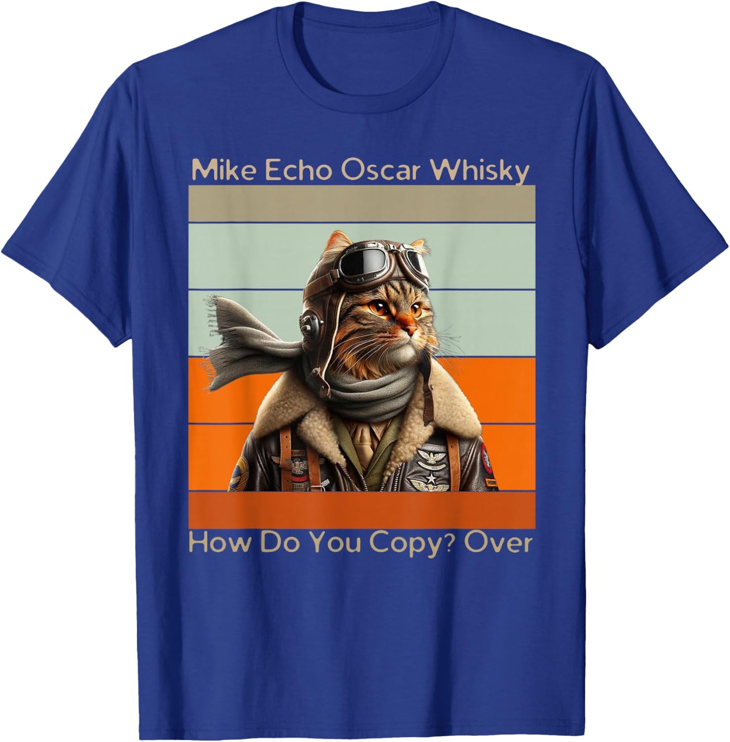 Cat Pilot Mike Echo Oscar Whisky How Do You Copy Women Kids T-Shirt - T-Shirt | Royal