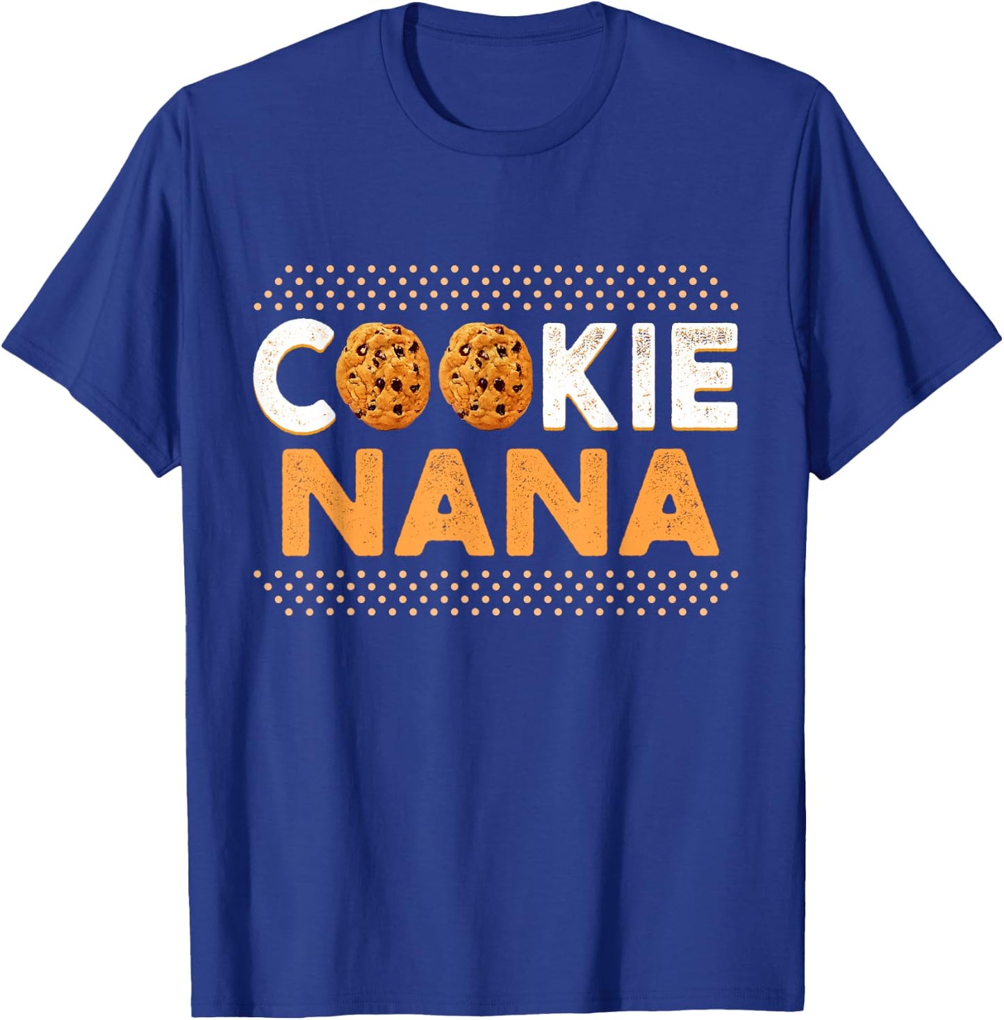 Cookie Nana Funny Chocolate Chip Cookie Lover T-Shirt - T-Shirt | Royal