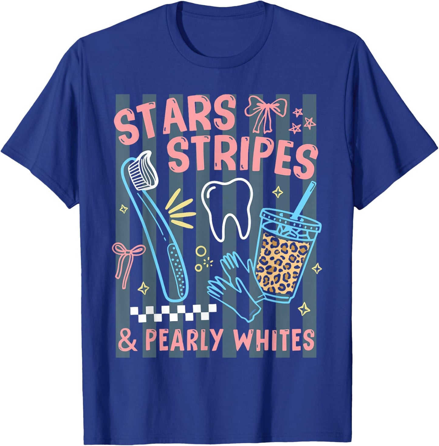 Stars Stripes Pearly Whites Dental Hygienist 4th July RDH T-Shirt - T-Shirt | Royal