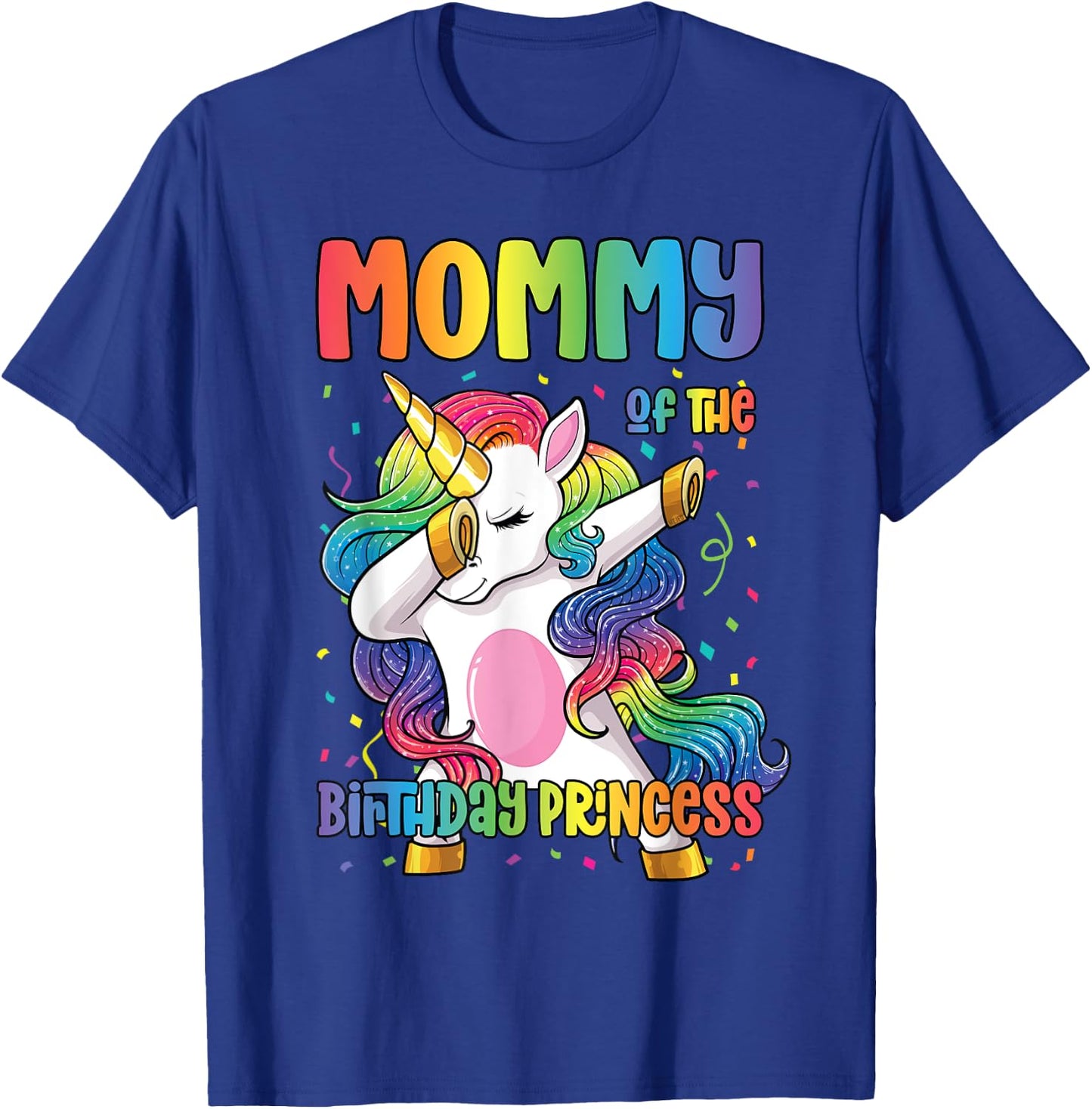 Mommy of the Birthday Princess Girl Dabbing Unicorn Mom T-Shirt - T-Shirt | Royal