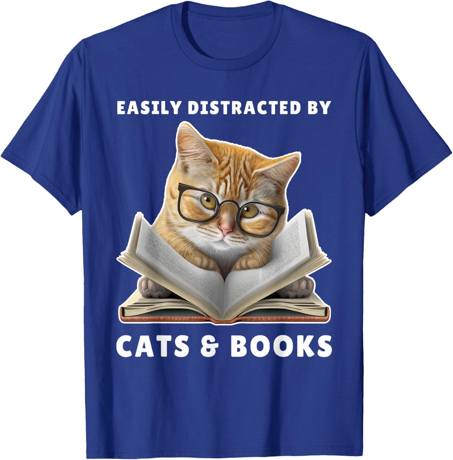 Easily Distracted by Cats and Books Cat Book Lover Club T-Shirt - T-Shirt | Royal