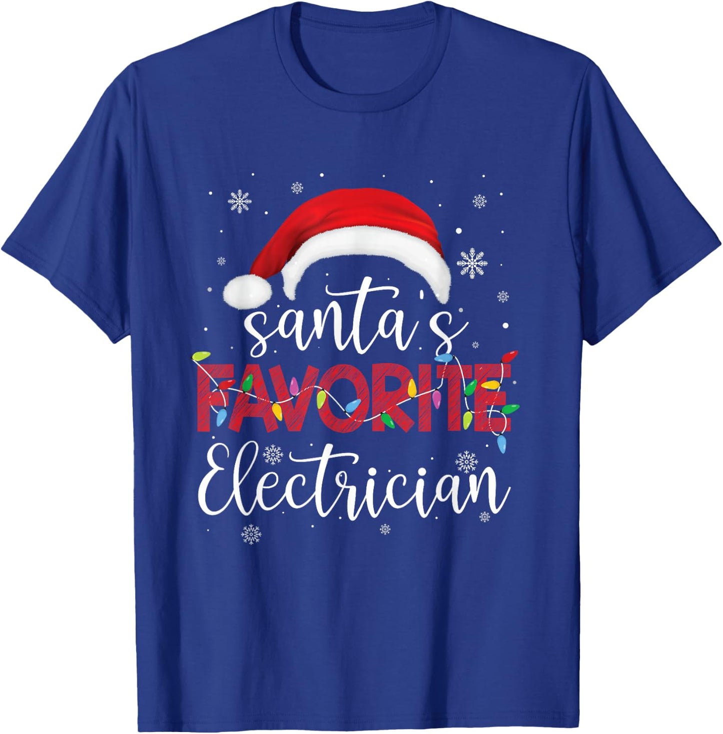 Ugly Sweater Christmas Santa's Favorite Electrician Xmas T-Shirt - T-Shirt | Royal