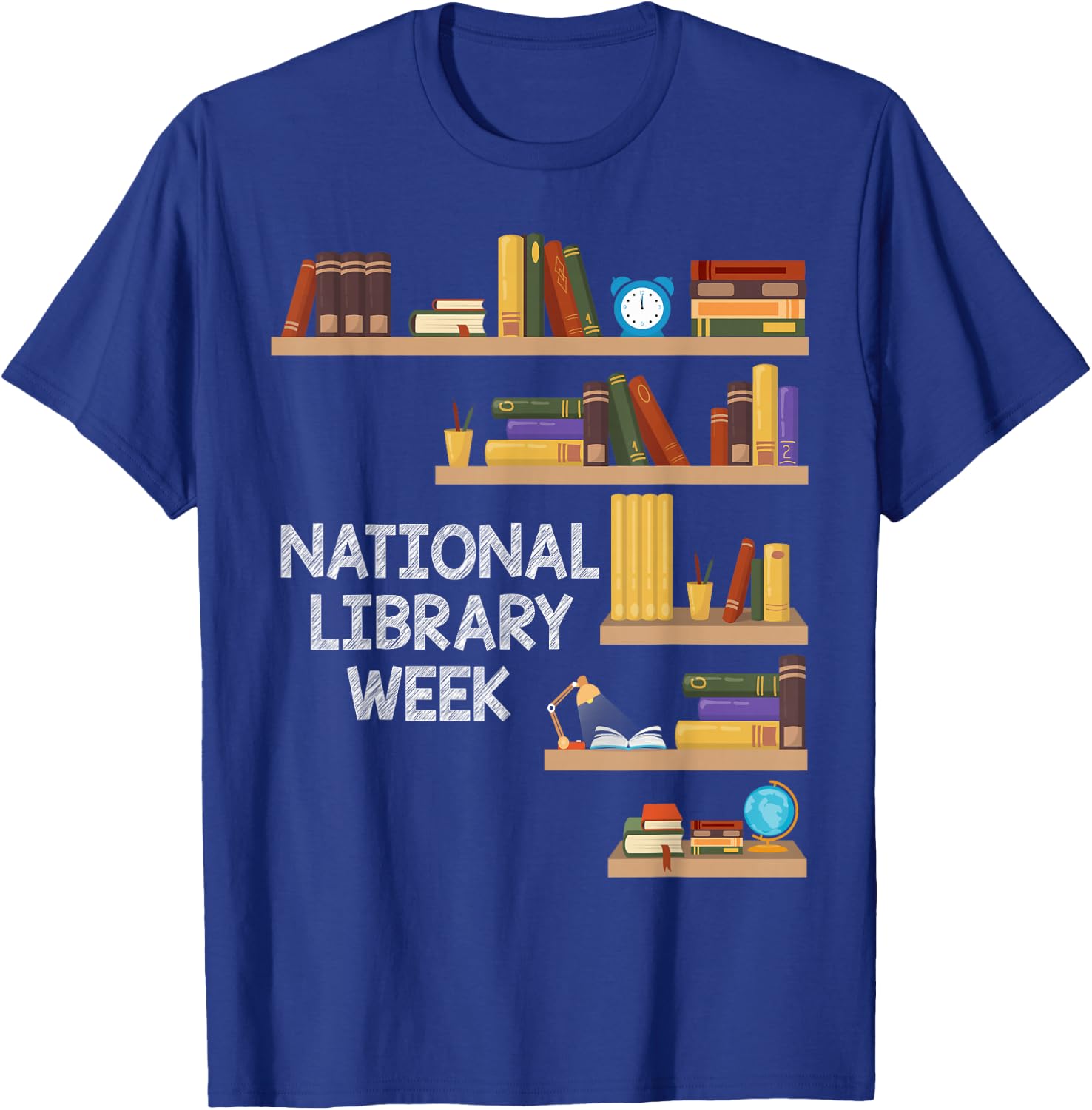 National Library Week Book Reading Library Day Librarian T-Shirt - T-Shirt | Royal