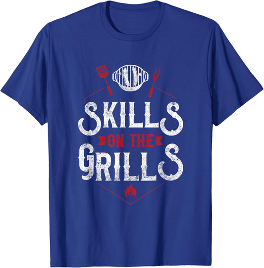 BBQ Smoker Skills On The Grills T-Shirt - T-Shirt | Royal