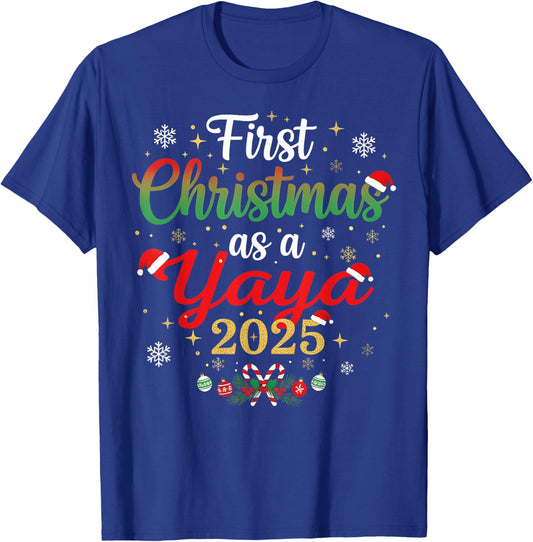 First Christmas As A Yaya 2025 New Mommy Xmas T-Shirt - T-Shirt | Royal