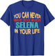 Funny Selena Personalized First Name Joke Item T-Shirt - T-Shirt | Royal