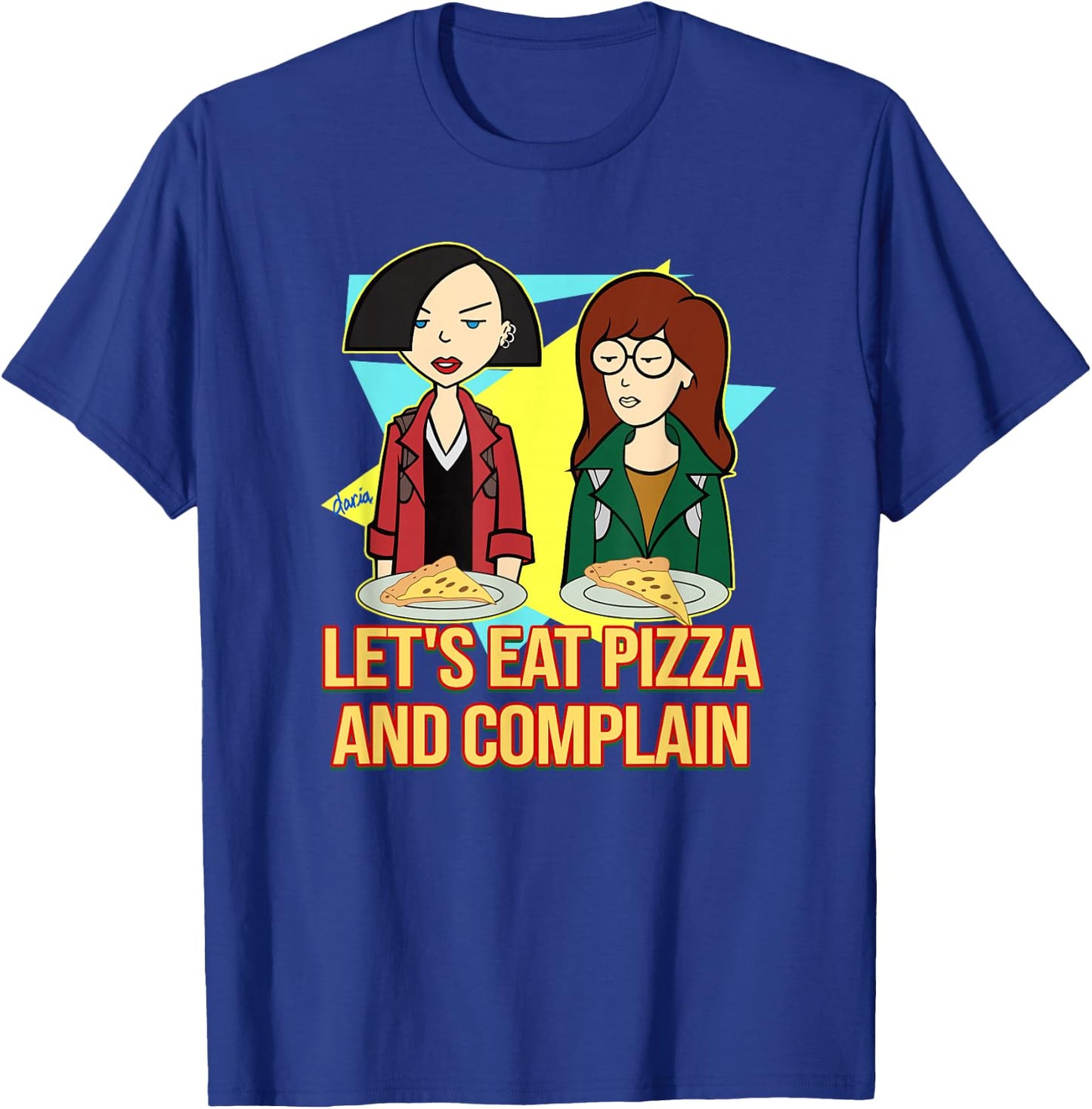 Daria & Jane - Let's Eat Pizza and Complain T-Shirt - T-Shirt | Royal