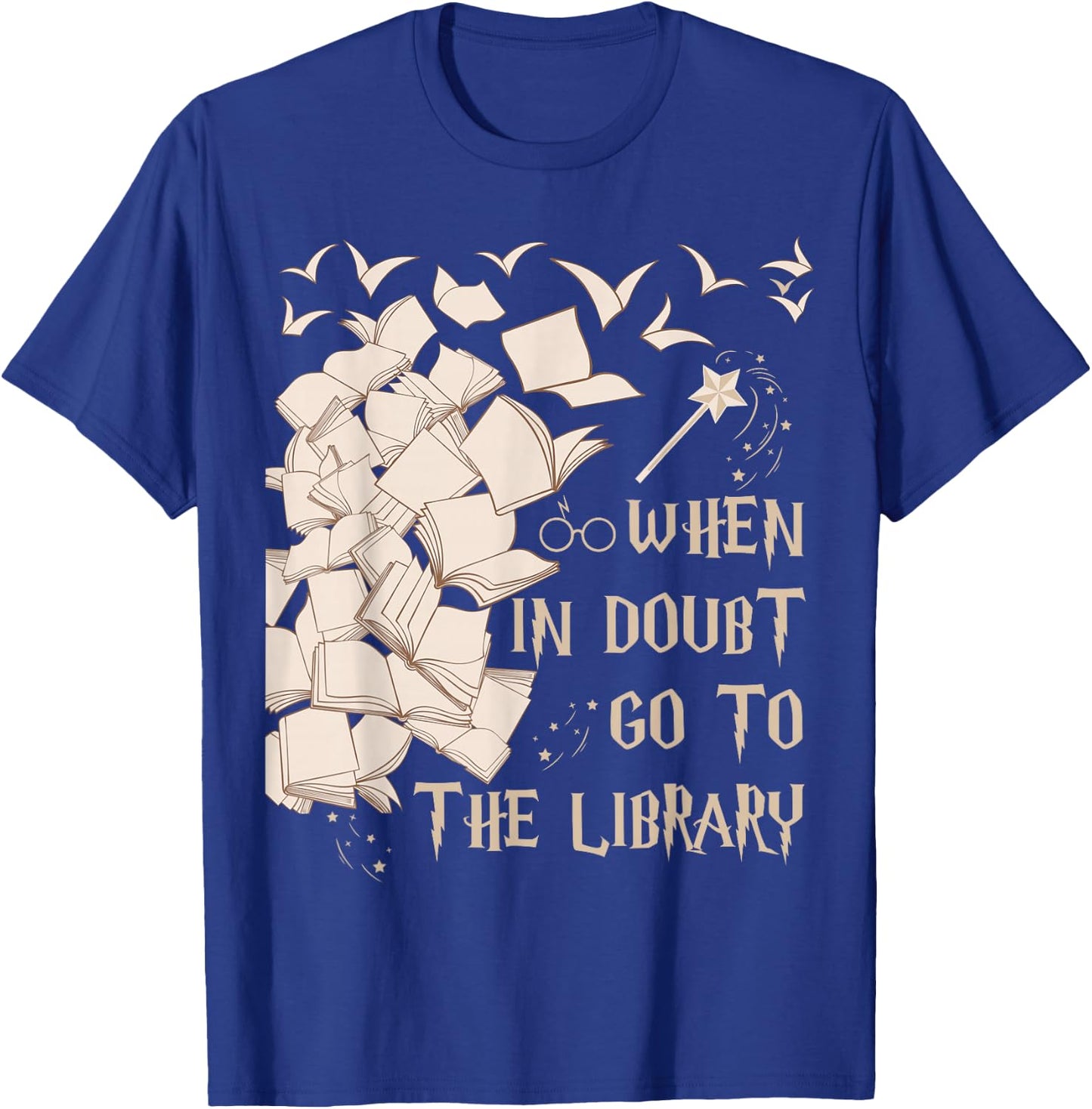 Funny Librarian Readers Gift When In Doubt Go To The Library T-Shirt - T-Shirt | Royal