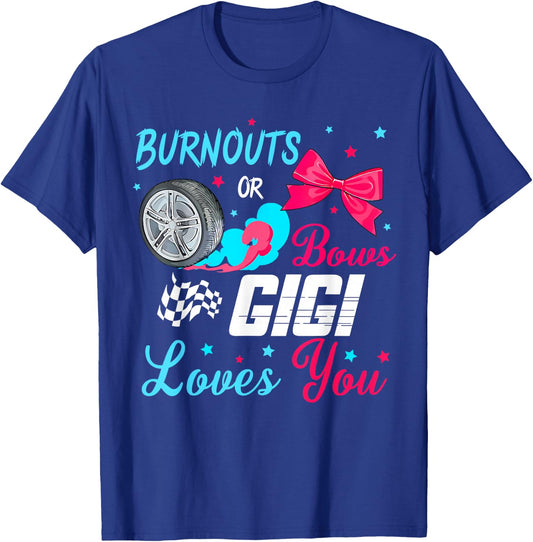 Burnouts or Bows Gender Reveal Party Idea Racing Gigi T-Shirt - T-Shirt | Royal