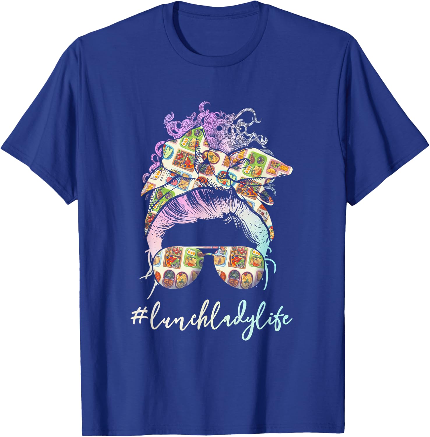 Lunch Lady Messy Hair Woman Bun Lunch Lady Life T-Shirt - T-Shirt | Royal