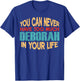 Funny Deborah Personalized First Name Joke Item T-Shirt - T-Shirt | Royal