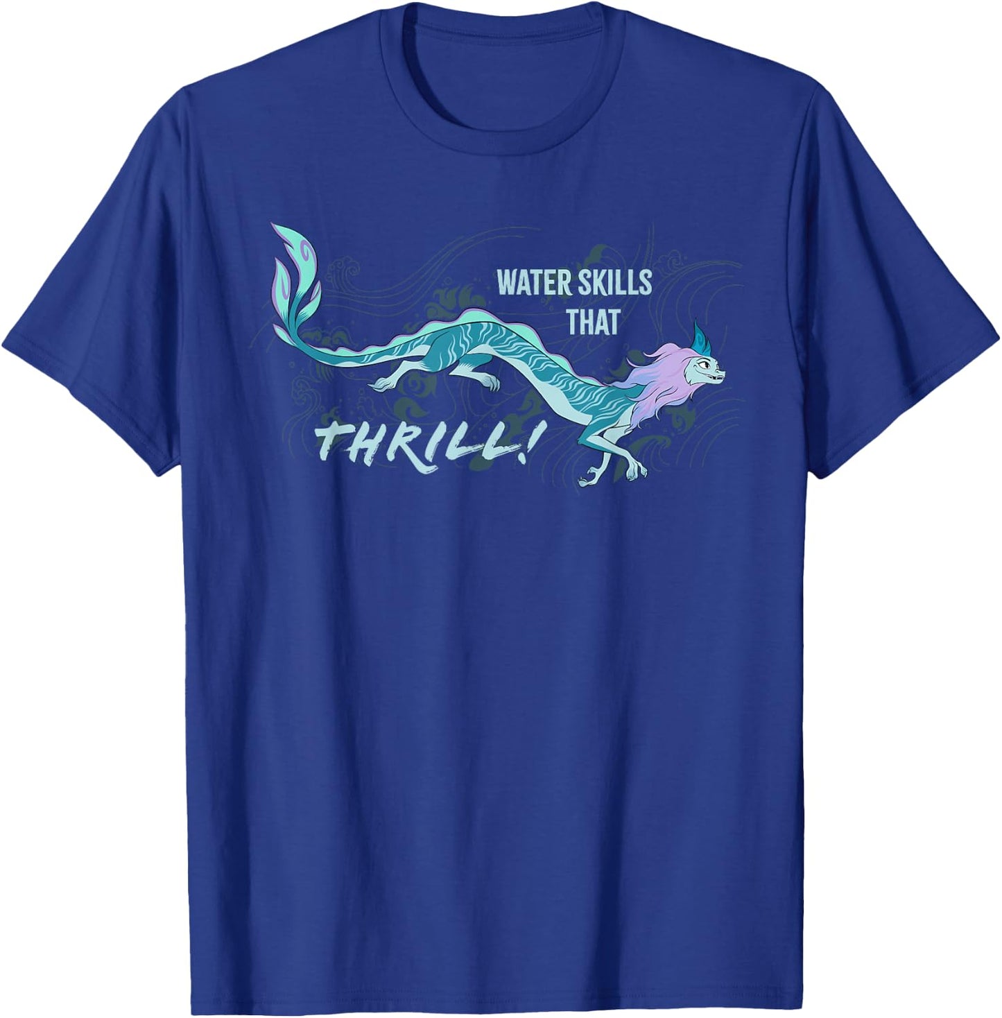 Disney Raya and the Last Dragon Sisu Water Skills That Thril T-Shirt - T-Shirt | Royal