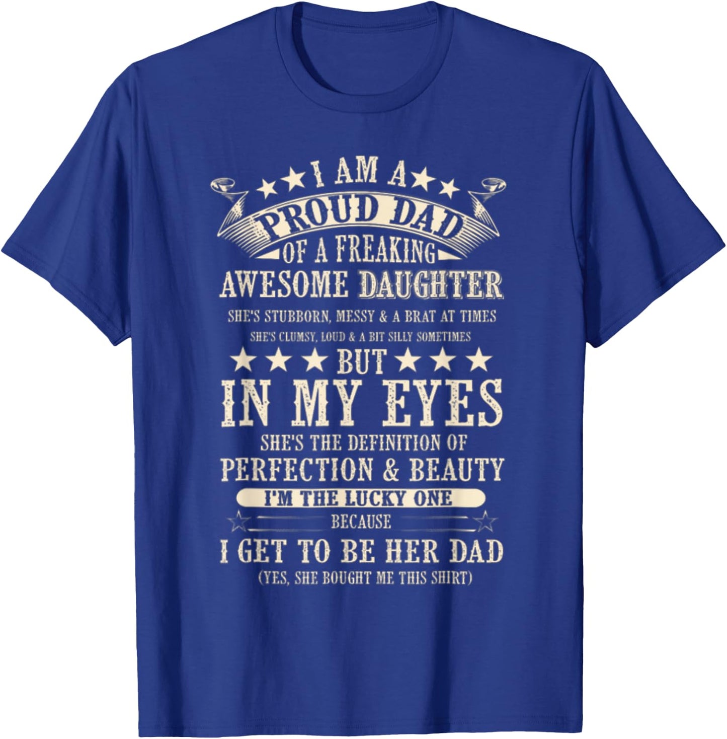 I Am A Proud Dad Of Freaking Awesome Daughter Father's Day T-Shirt - T-Shirt | Royal
