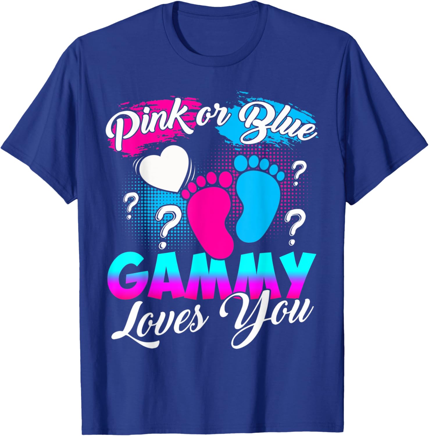 Women Gender Reveal Pink Or Blue Gammy Loves You T-Shirt - T-Shirt | Royal