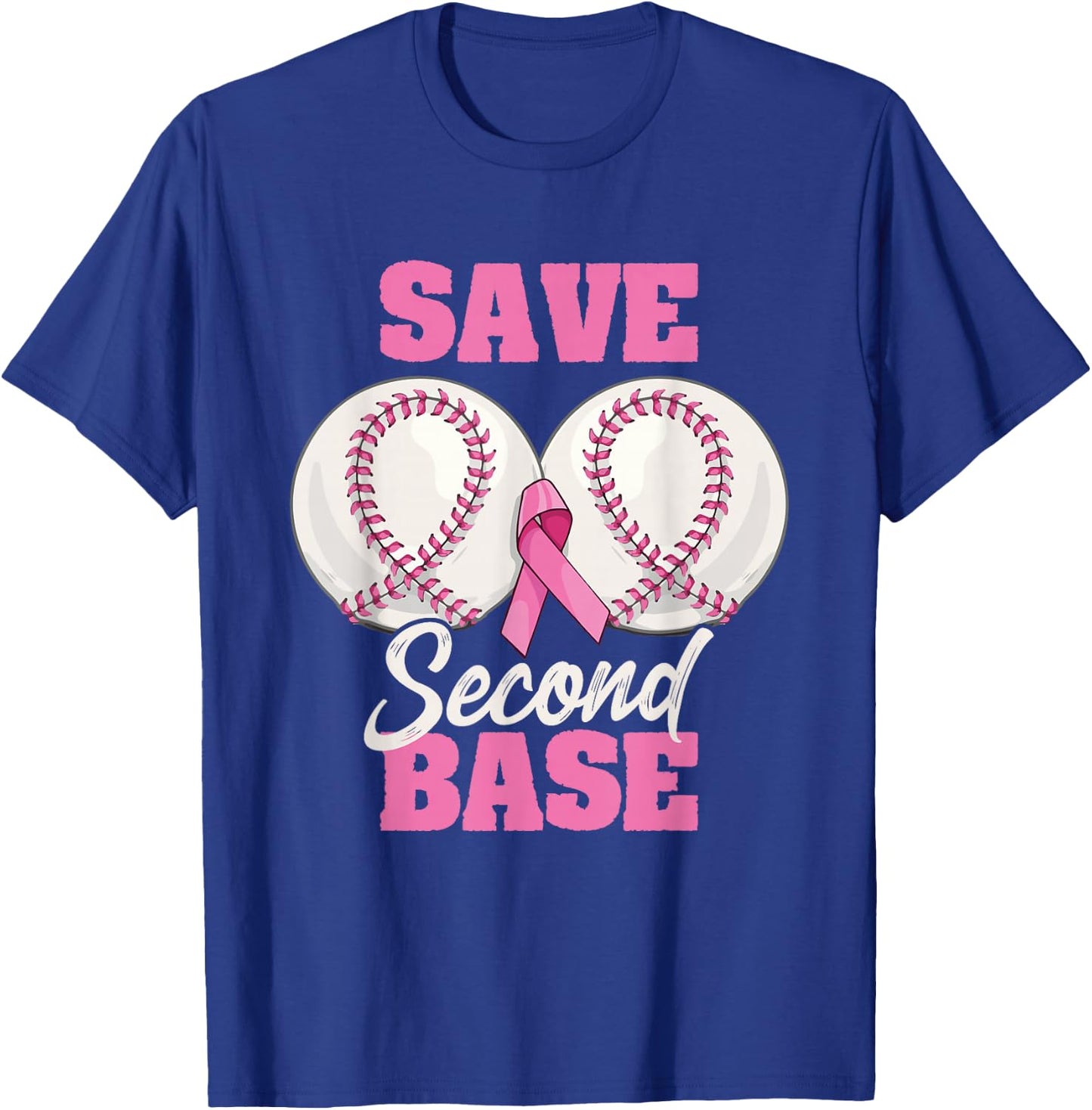 Save Second 2nd Base Funny Baseball Breast Cancer Awareness T-Shirt - T-Shirt | Royal