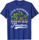 I Love Gardening From My Head Tomatoes Funny Gardener T-Shirt - T-Shirt | Royal