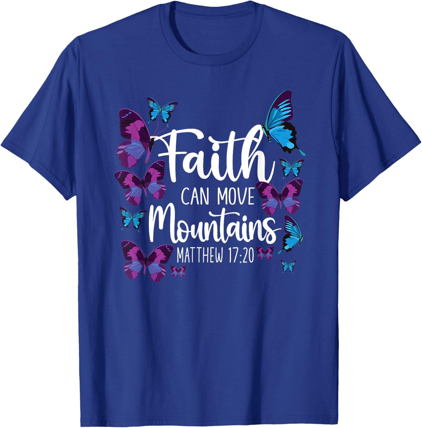 Christian Bible Verse Quote Butterfly Matthew 17:20 T-Shirt - T-Shirt | Royal