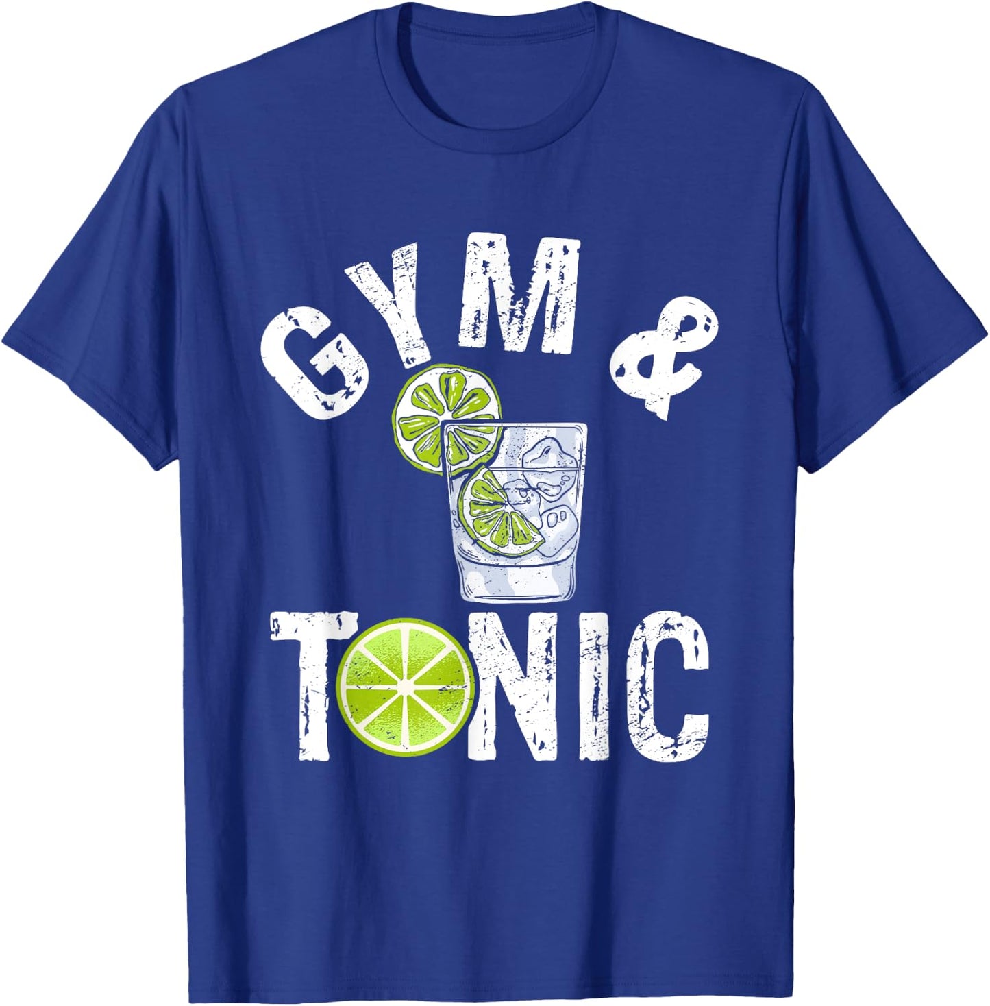 Gym And Tonic Fitness Exercise Workout Bodybuilder T-Shirt - T-Shirt | Royal