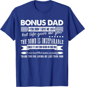 Bonus Dad Thank you for loving me Bonus Dad T-Shirt - T-Shirt | Royal