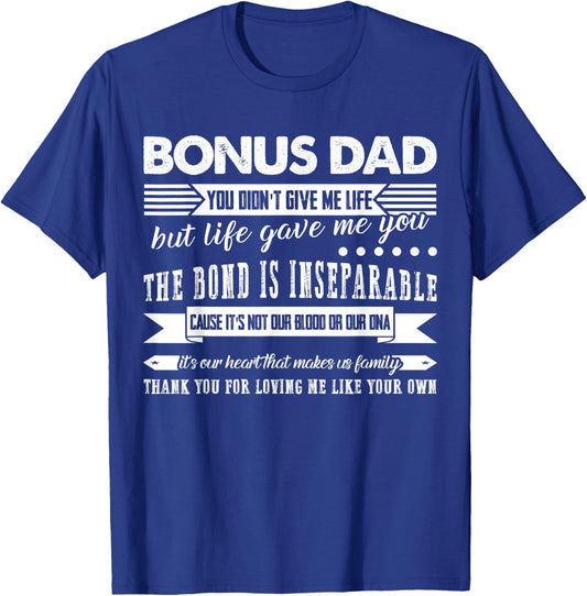 Bonus Dad Thank you for loving me Bonus Dad T-Shirt - T-Shirt | Royal