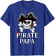 Pirate Papa Costume Jolly Roger Crossbones Funny Pirate Dad T-Shirt - T-Shirt | Royal
