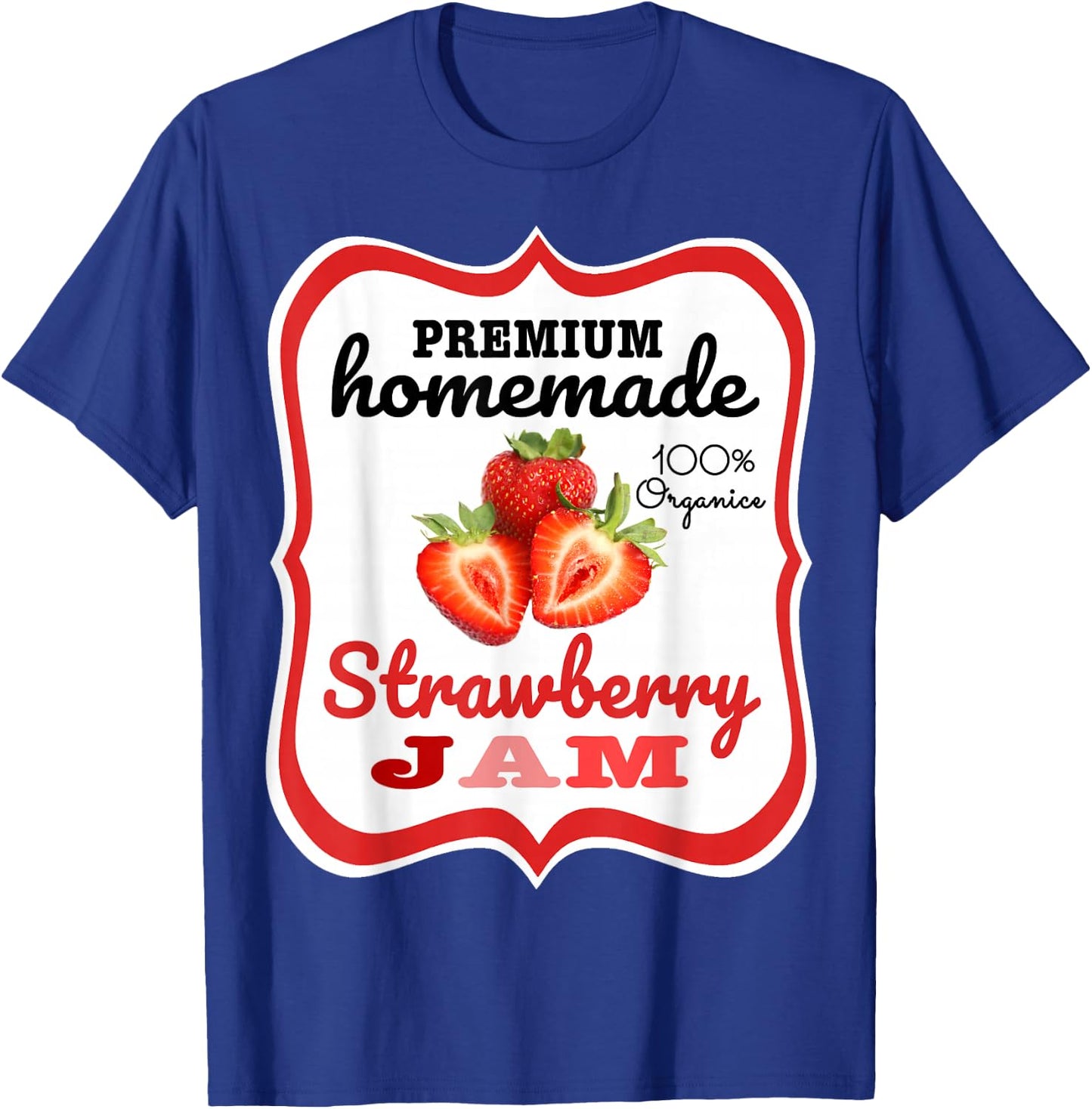 Cute Homemade Strawberry Jam Easy Lazy Halloween Costume T-Shirt - T-Shirt | Royal