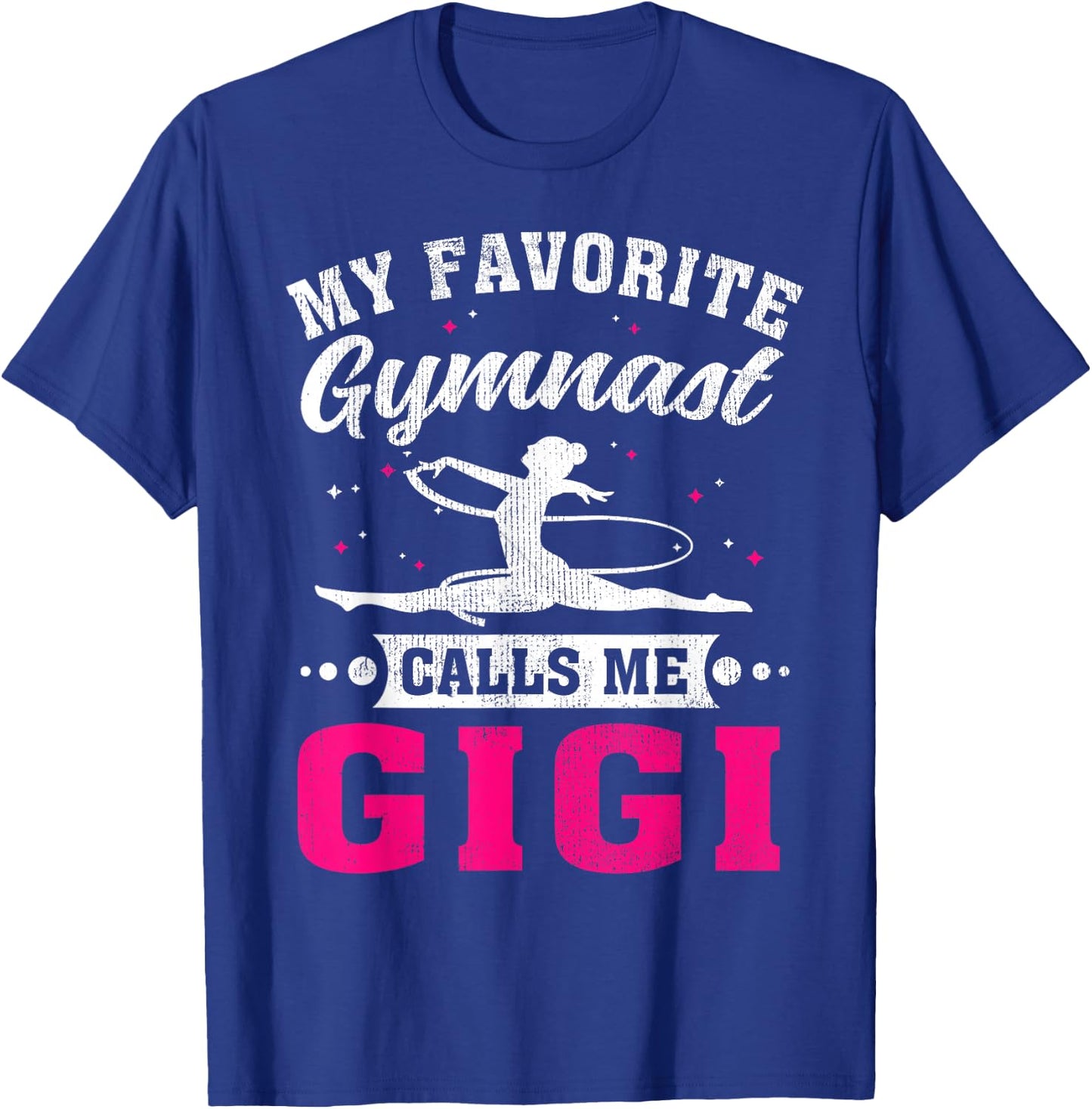 My Favorite Gymnast Calls Me Gigi Mother's Day T-Shirt - T-Shirt | Royal