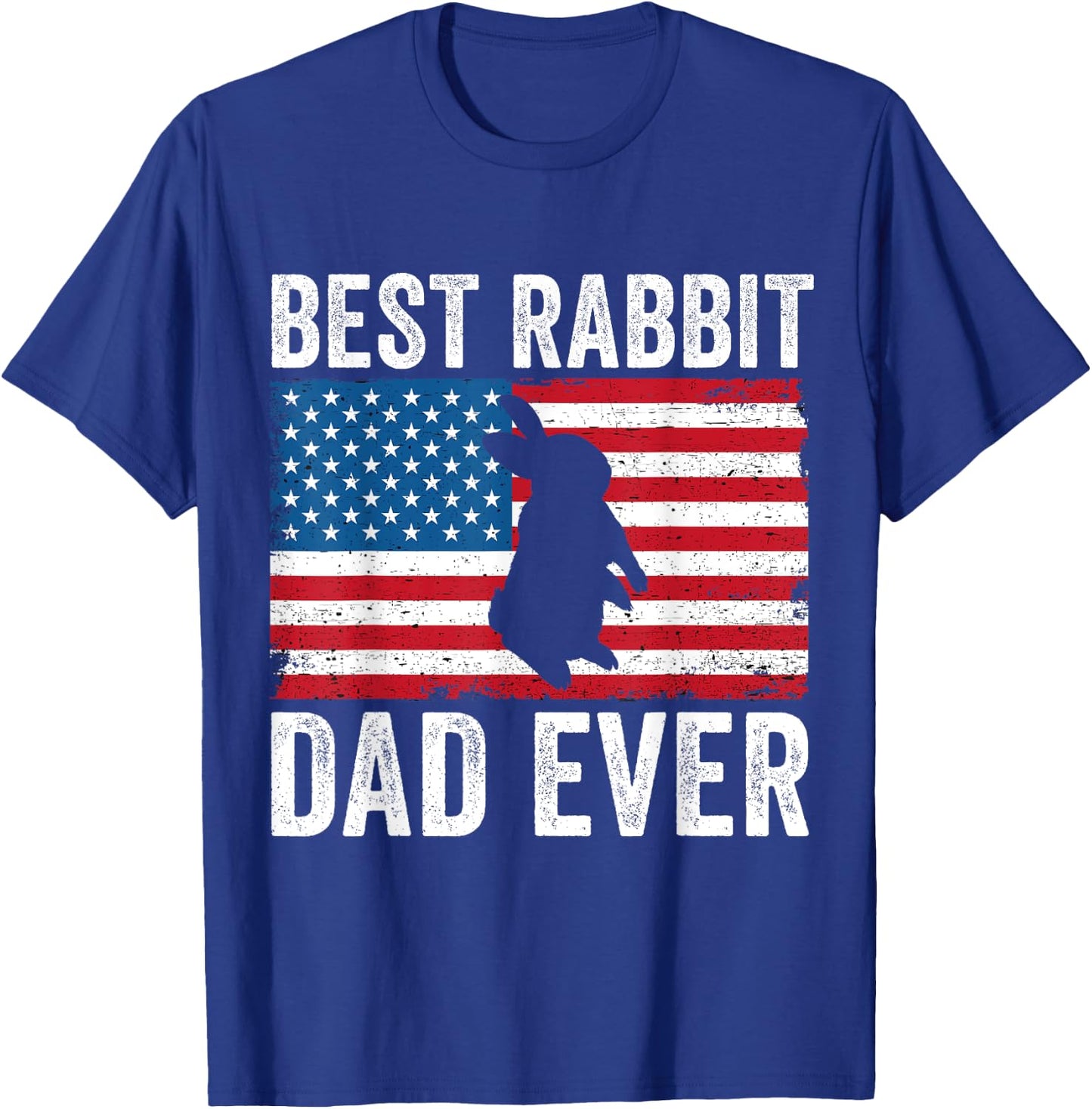 Rabbit Dad American Flag Funny Rabbit Lover Bunny Dad Daddy T-Shirt - T-Shirt | Royal