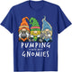 Gym Gnomes Pumping with My Gnomies Workout Fitness Men Women T-Shirt - T-Shirt | Royal
