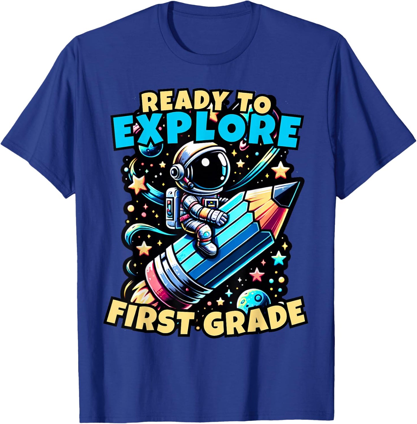 Ready to Explore 1st Grade Kids Astronaut Back to School T-Shirt - T-Shirt | Royal
