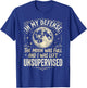in My Defense The Moon was Full and I was Left Unsupervised T-Shirt - T-Shirt | Royal