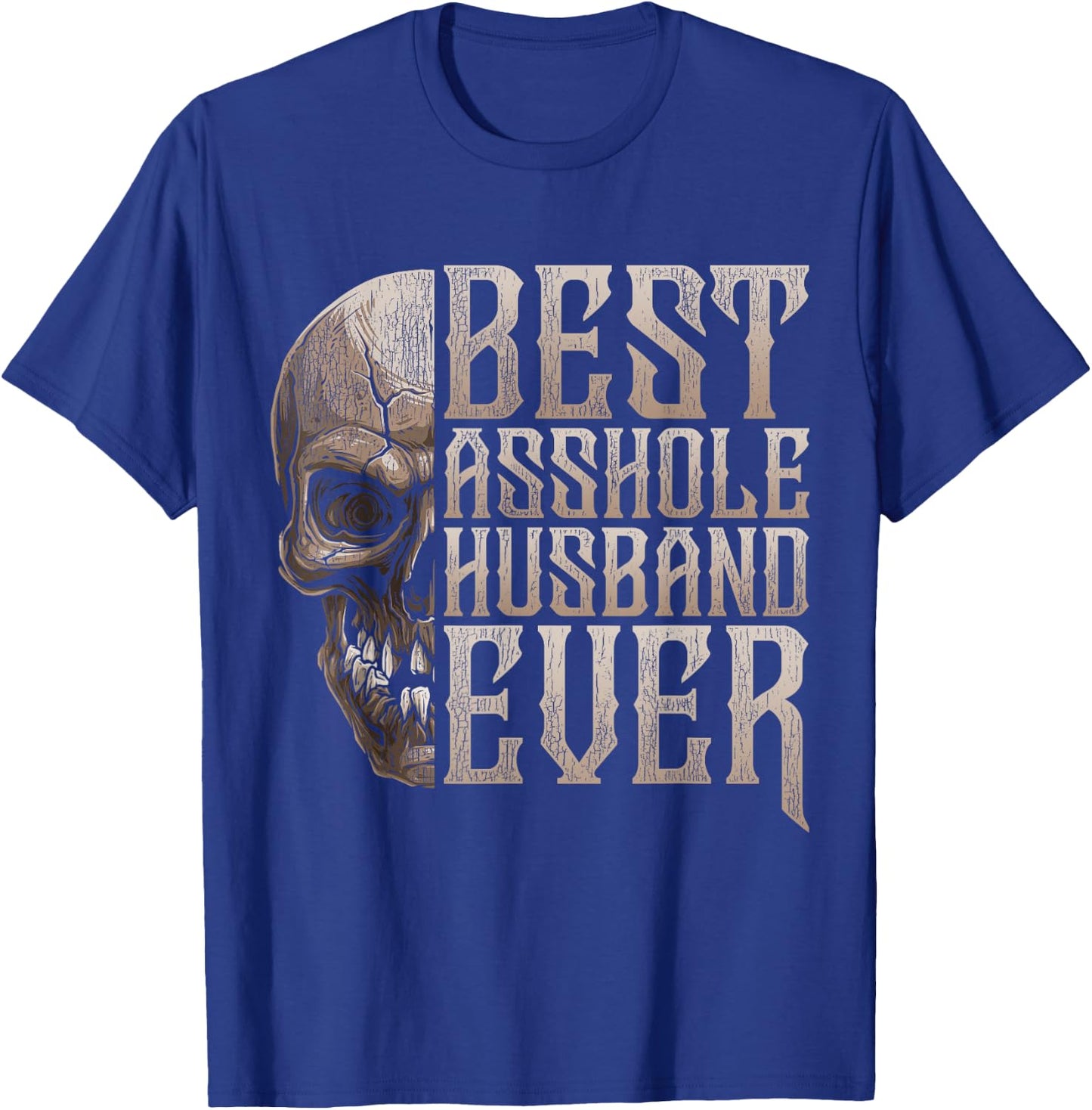 Vintage Best Asshole Husband Ever T-Shirt - T-Shirt | Royal