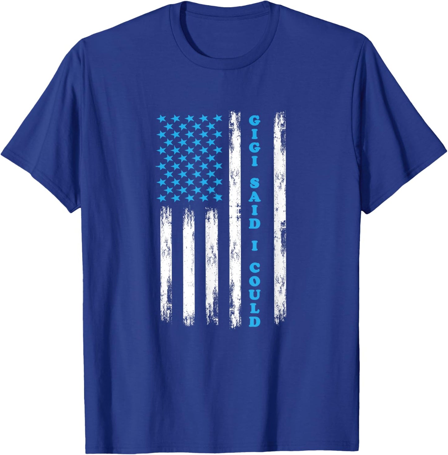 Gigi Said I Could USA Flag Shirt Funny Kids Baby toddler T-Shirt - T-Shirt | Royal