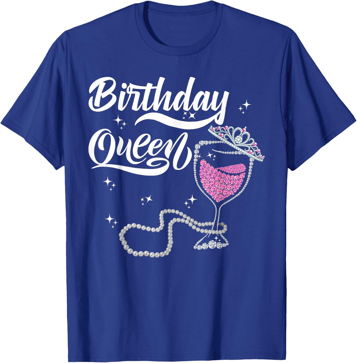 Birthday Queen Happy Birthday Queen Birthday Queen T-Shirt - T-Shirt | Royal