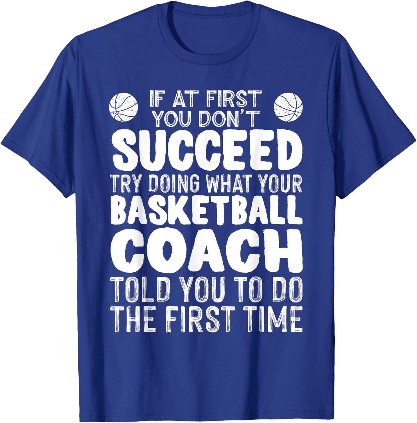 Funny Basketball Coaching Women Team Player Sports T-Shirt - T-Shirt | Royal