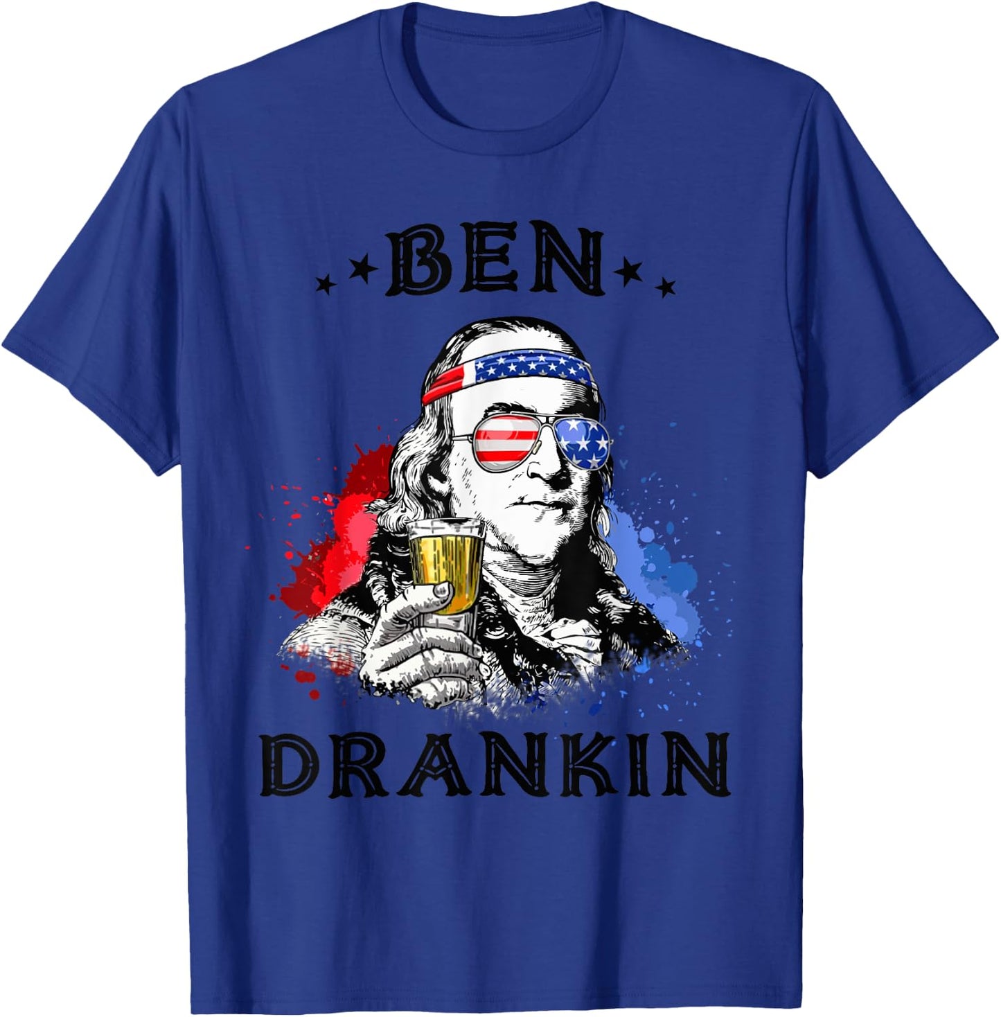 ben drankin 4th of july USA flag Women gift T-Shirt - T-Shirt | Royal