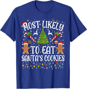 Most Likely to Eat Santa's Cookies Family Matching Christmas T-Shirt - T-Shirt | Royal