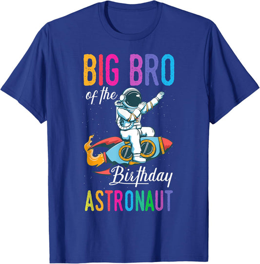 Big Bro Of The Birthday Astronaut Space Bday Party T-Shirt - T-Shirt | Royal