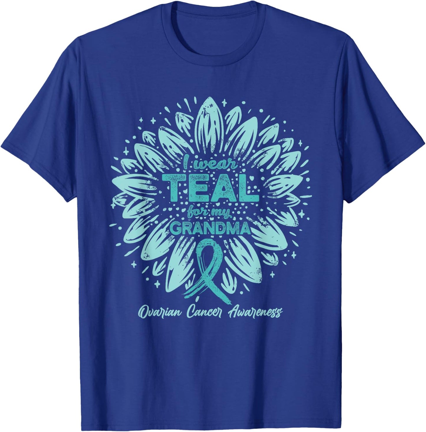 I Wear Teal For My Grandma - Teal Sunflower Ovarian Cancer T-Shirt - T-Shirt | Royal