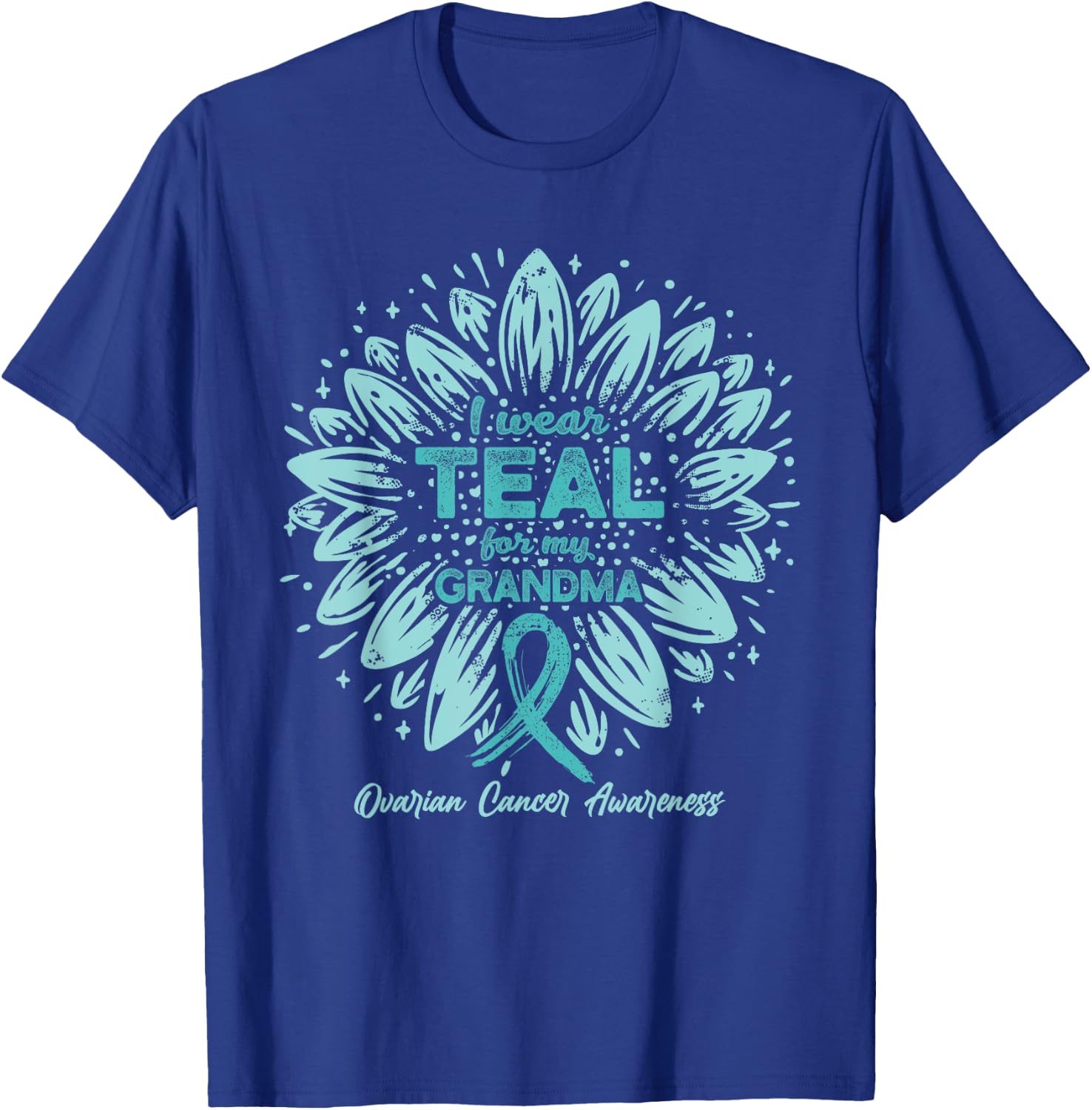 I Wear Teal For My Grandma - Teal Sunflower Ovarian Cancer T-Shirt - T-Shirt | Royal
