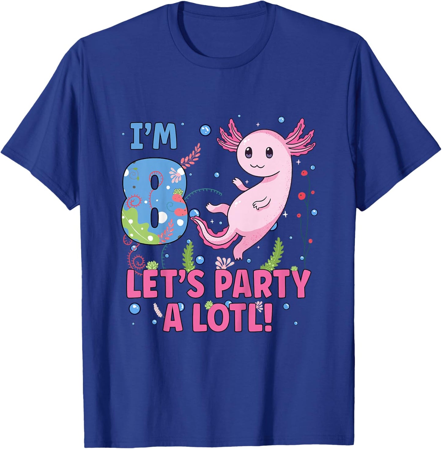 Cute Axolotl Motif 8 year old Axolotl Lover 8th Birthday T-Shirt - T-Shirt | Royal
