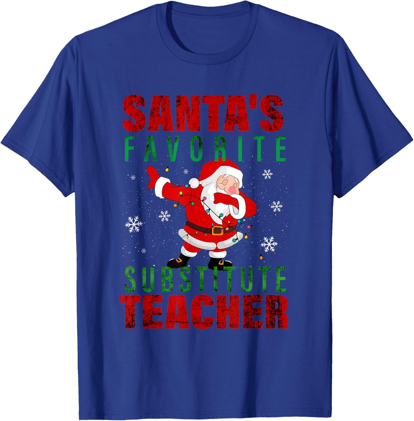 Santa's Favorite Substitute Teacher Christmas Men Women Kids T-Shirt - T-Shirt | Royal